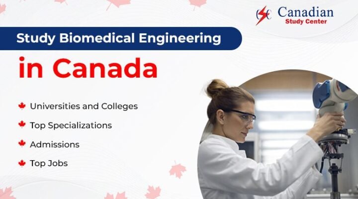 Study Biomedical Engineering in Canada