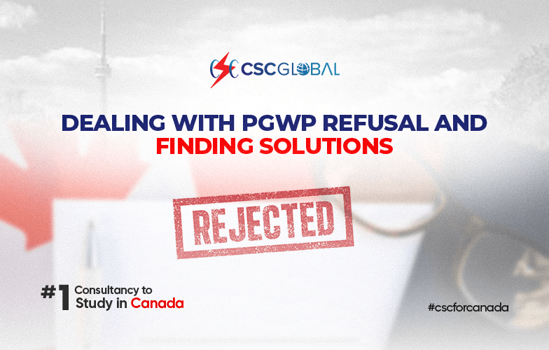 Dealing with PGWP Refusal and finding solutions