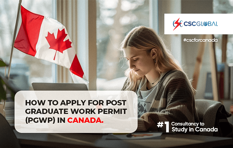 How to apply for Post Graduate Work Permit PGWP in Canada